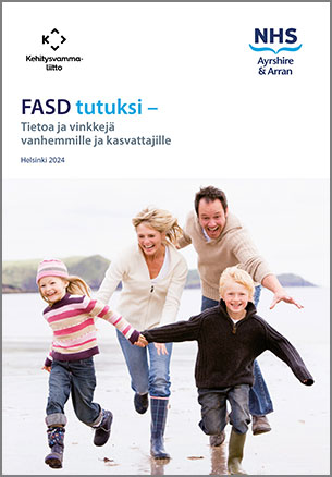 FASD tutuksi - Tietoa ja vinkkejä vanhemmille ja kasvattajille -oppaan kansi.